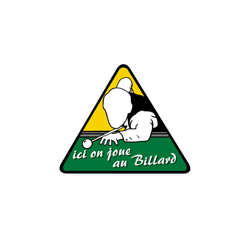Sticker Ici on joue au Billard