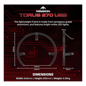Dimensions Torus 270 : env. 640×600 mm, poids env. 0,55 kg, cadre aluminium léger pour un montage stable.