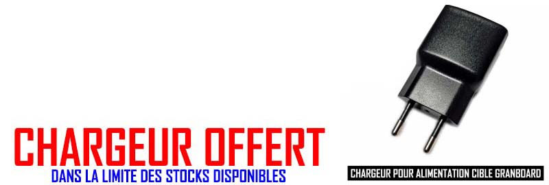Chargeur offert sur les cibles Granboards
